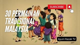 30 PERMAINAN TRADISIONAL MALAYSIA #tradisional #permainan #tradisi