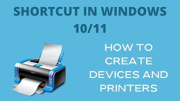 How to Create Devices and Printers Shortcut in Windows 10/11 Tutorial