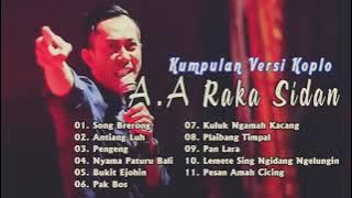 Kumpulan lagu Bali || A. A RAKA SIDAN versi koplo