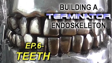 Building the Terminator Ep.6 Teeth. Working T-800 endoskeleton