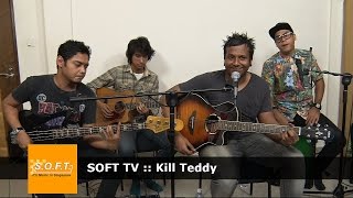 SOFT TV :: Kill Teddy [Singapore Music] screenshot 1