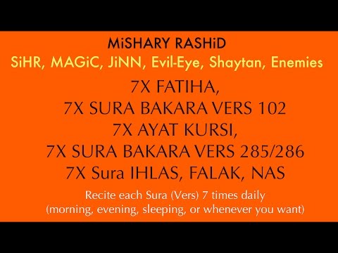7x Fatiha, 7x Ayat Kursi, 7x Amana Rasulu, 7x Kuls | SiHR, MAGiC, JiNN, Evil-Eye | (Mishary Rashid)