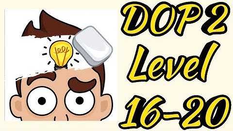 DOP 2 : Delete Part One Level 16 17 18 19 20 Android Walkthrough