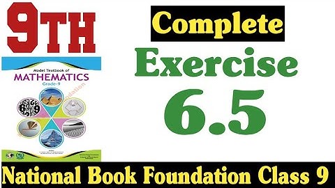 Class 9 Maths Chapter 6 Exercise 6.5 | Ex 6.5 Class 9 | 6.5 Maths Class 9 | NBF | Fazal Academy