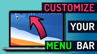 Quick Tips for Customizing the Menu Bar on Mac