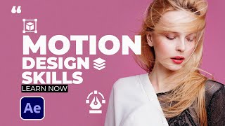 5 Graphic Design Skills You Need For Motion Design