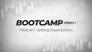 Bootcamp Module 1 : Setting Expectations