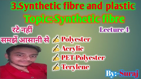 Synthetic Fibres and Plastics |NCERT Science Class 8|CBSE Class 8 Science Chapter 3|SCIENCE BY SURAJ