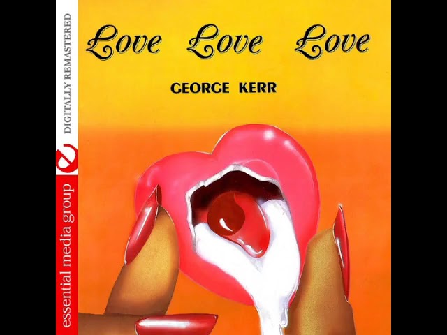 George Kerr - Are You Ever Gonna Stop The Rain class=