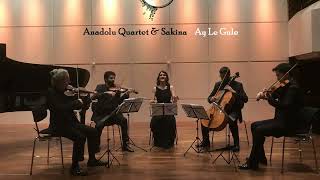 Anadolu Quartet & Sakina - Ay Le Gule  [] Resimi