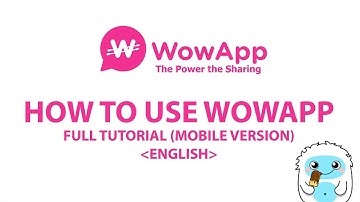 How to use WOWAPP (English) New User Tutorial ВооВ Апп