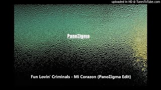 Fun Lovin&#39; Criminals - Mi Corazon (PanoΣigma Edit)