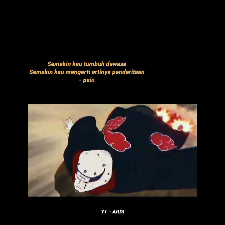 Story' wa Naruto 30 detik || kata kata pain penderitaan 🙂