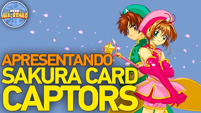 Sakura card captors: Em Que Ordem Assistir 
