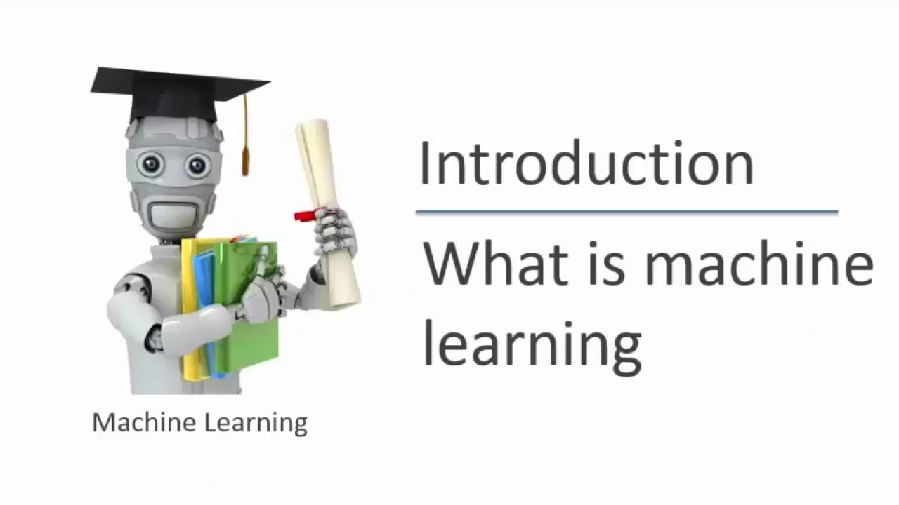 Machine Learning 01 Intro 01 - YouTube