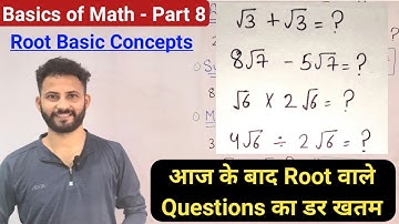 Root Basic Concepts || Roots Calculation // Basics of Math - Part 8 | Roots Addition, Multiplication