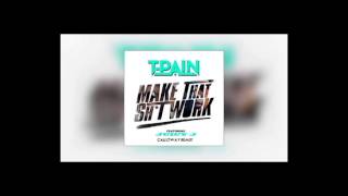 T-Pain feat. Juicy J - Make That Sh*t Work (Calloway Remix)