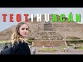 Visita a TEOTIHUACÁN en México 🇲🇽 | La Ciudad de los Dioses