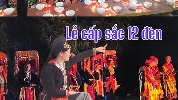 Lễ cấp sắc của người Dao đỏ p6 tiếp p5