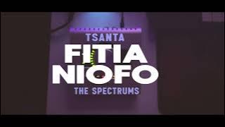 Tsanta - Fitia Niofo (The Spectrums Remix)