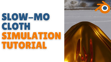 SLOW-MO CLOTH SIMULATION TUTORIAL