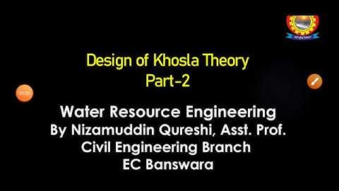 design of khosla theory part-2 by Nizamuddin qureshi civil eng. dept.