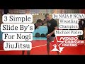 Ncaanaia champ shows 3 simple slide by takedowns for nogi jiu jitsu