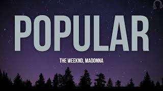 The Weeknd, Madonna - Popular ( Lyric )