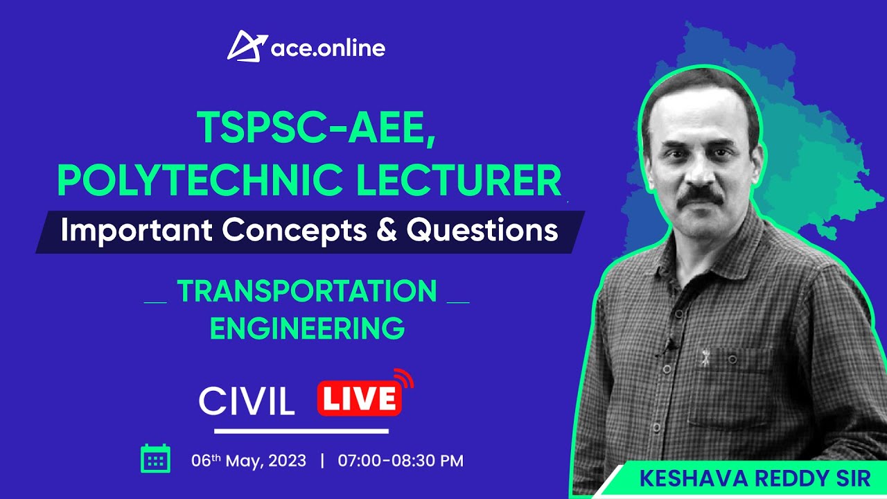 Transportation Engineering: TSPSC - AEE / Polytechnic Lecturer | Imp Concepts & Ques | ACE Online