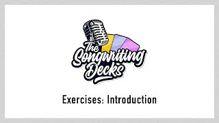 The Songwriting Decks Intro