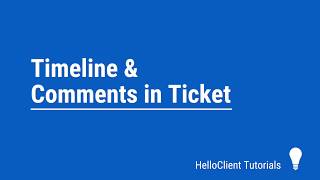 Timeline Comments In Ticket