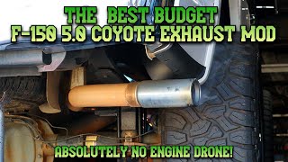 The BEST F150 Exhaust Mod on a BUDGET!! Absolutely No Drone WHATSOEVER! by JamesAtkinsTv 7,700 views 1 year ago 6 minutes, 9 seconds