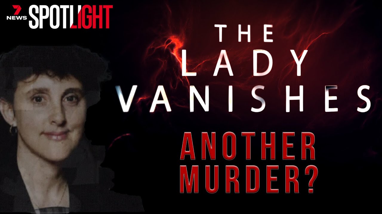 The Lady Vanishes: New evidence in the case of Marion Barter | 7NEWS Spotlight