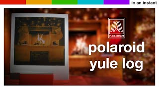 In An Instant Polaroid Yule Log [2 HOURS HD ASMR] screenshot 5