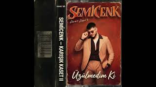 Semicenk - Üzülmedim Ki [Deep House]