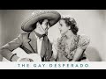 The Gay Desperado: Special Collector's Edition