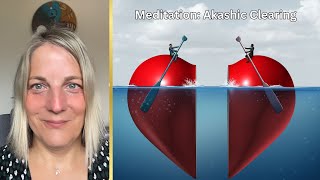 Akashic Clearing Meditation