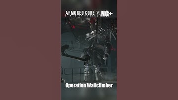 Armored Core 6 NG+: Operation Wallclimber Part 15 #armoredcore6 #armoredcorevi # #armoredcore