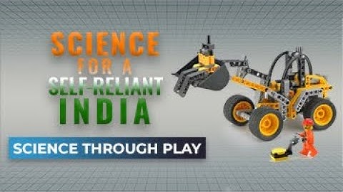 Science for a Self-Reliant India: Science Through Play