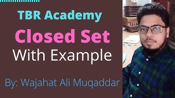 #closed #set with example in #Topology in urdu/hindi by Wajahat Ali Muqaddar
