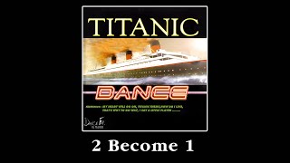 2 Become 1(Dance version) - Spice Girls | Titanic Dance #dance