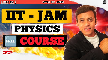 LEC 12) IIT JAM Physics free online classes ( CLASSICAL MECHANICS )