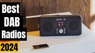 Best DAB Radios 2024: which digital radio should you buy?