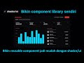 ShadCN UI | Buat Bikin Component Library Sendiri | Untuk pemula