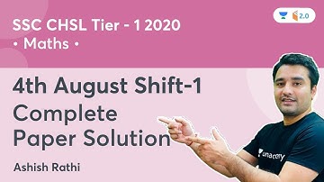 SSC CHSL Tier - 1 2020 | 4th August Shift-1 | Complete Paper Solution | Maths By Ashish Rathi