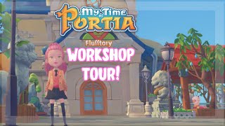 My Time at Portia  Workshop Tour!