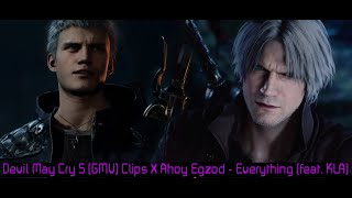 Devil May Cry 5 (GMV) Clips X Ahoy  Egzod - Everything (feat. KLA)