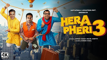 HERA PHERI 3 | Akshay Kumar | Suniel Shetty | Paresh Rawal | Farhad | New Bollywood  Movie 2025
