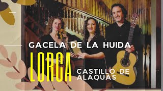 Poema &quot;Gacela de la huida&quot; de Federico García Lorca. Música Lettre a soi même de Roland Dyens