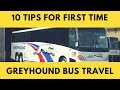 10 TIPS For FIRST TIME Greyhound Bus Travelers